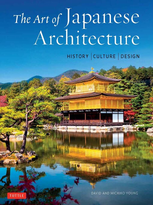 Title details for Art of Japanese Architecture by David Young - Available